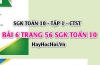 Giải bài 6 trang 56 Toán 10 Chân trời sáng tạo (SGK Tập 1)